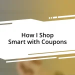 How I Shop Smart with Coupons