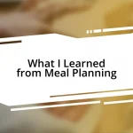 What I Learned from Meal Planning