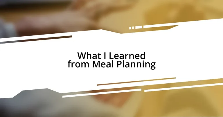 What I Learned from Meal Planning