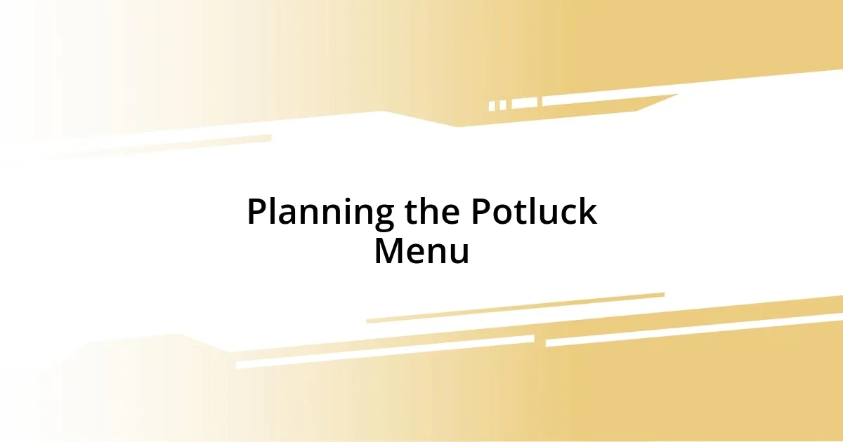 Planning the Potluck Menu