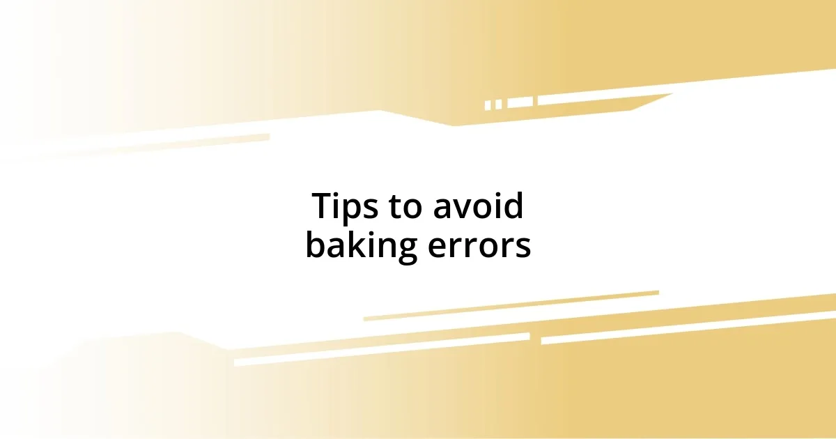 Tips to avoid baking errors