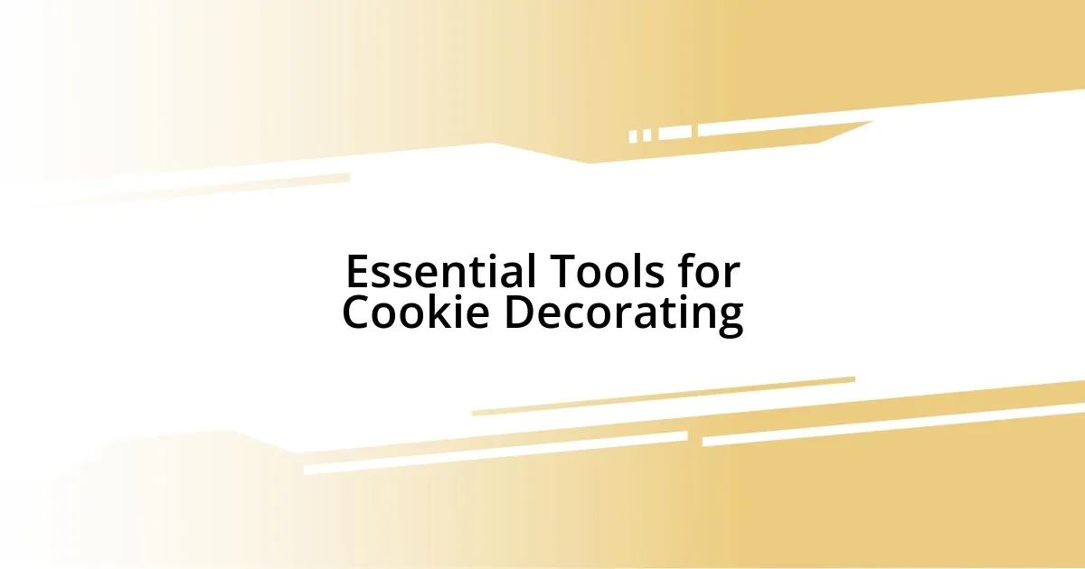 Essential Tools for Cookie Decorating